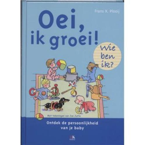 Oei ik groei wie ben ik? Frans X. Plooij 144 blz, Boeken, Zwangerschap en Opvoeding, Zo goed als nieuw, Ophalen of Verzenden