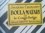 Bula - Matari ou le Congo Belge livre de 1929, Utilisé, Jacques CROKAERT, Envoi