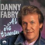 Danny Fabry – Al Die Tranen, Nederlandstalig, Ophalen of Verzenden, 7 inch, Zo goed als nieuw
