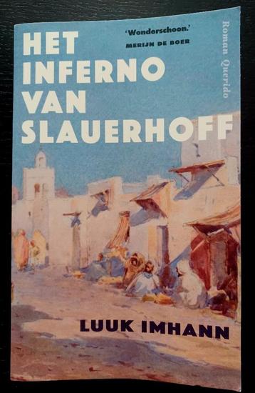 Luuk Imhann, Het inferno van Slauerhoff beschikbaar voor biedingen