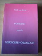 Korrektie van de geboortehoroskoop, Livres, Ésotérisme & Spiritualité, Wim van dam, Manuel d'instruction, Astrologie, Utilisé