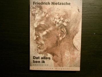 Dat alles ben ik  -Gedichten-  Friedrich  Nietzsche beschikbaar voor biedingen