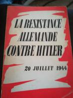 La résistance allemande contre Hitler 24 juillet 1944, Utilisé, Enlèvement ou Envoi