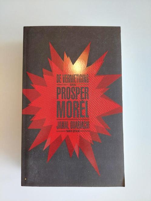 De vernietiging van Prosper Morel - Jamal Ouariachi, Livres, Romans, Comme neuf, Enlèvement ou Envoi