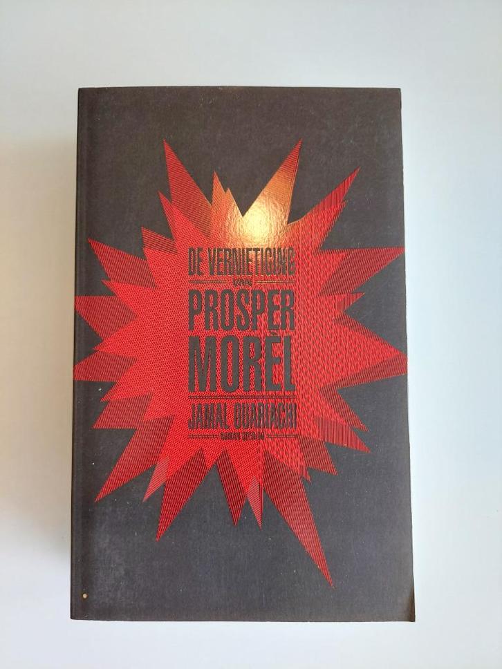 De vernietiging van Prosper Morel - Jamal Ouariachi, Boeken, Romans, Zo goed als nieuw, Ophalen of Verzenden