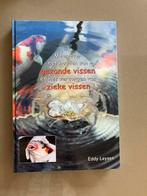 Meer over het houden van gezonde vissen… - Eddy Leysen, Boeken, Dieren en Huisdieren, Ophalen of Verzenden, Zo goed als nieuw
