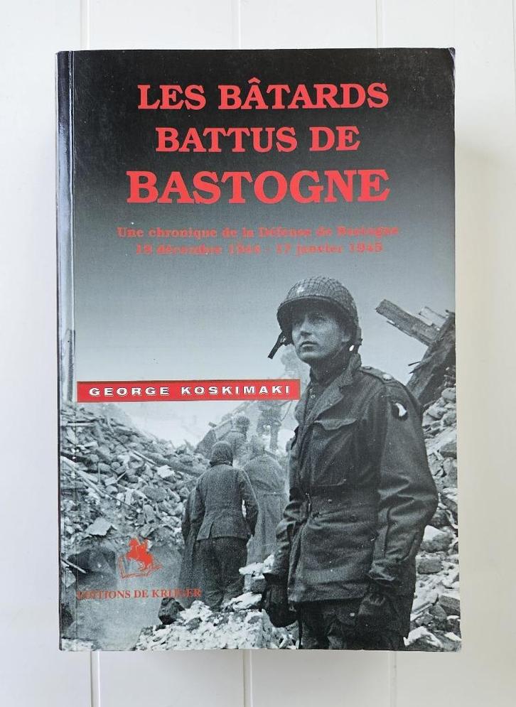 De verslagen klootzakken van Bastogne: Een kroniek van La Dé, Boeken, Oorlog en Militair, Gelezen, Algemeen, Tweede Wereldoorlog
