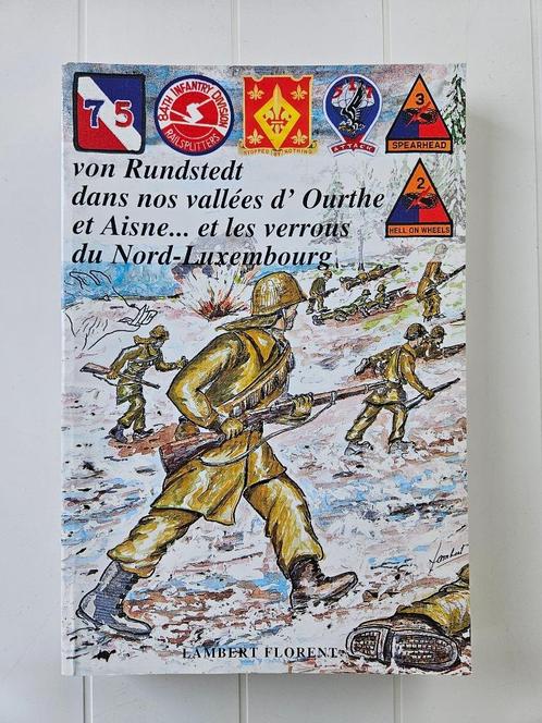 Von Rundstedt in onze valleien van de Ourthe en de Aisne, Boeken, Oorlog en Militair, Gelezen, Tweede Wereldoorlog, Ophalen of Verzenden