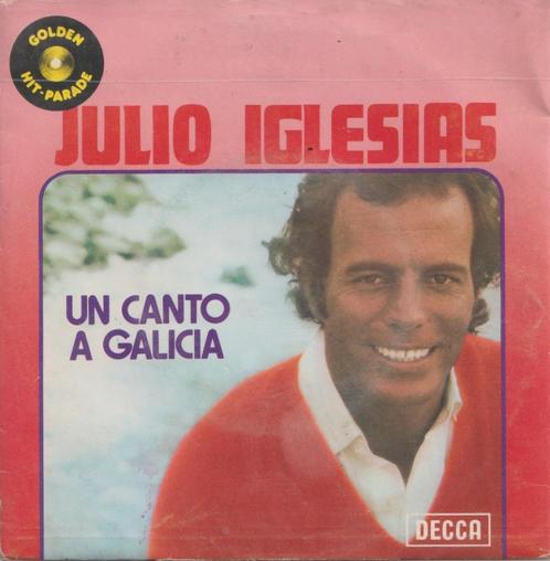 Julio Iglesias – Un canto a Galicia - Single, CD & DVD, Vinyles Singles, Utilisé, Single, Pop, 7 pouces, Enlèvement ou Envoi
