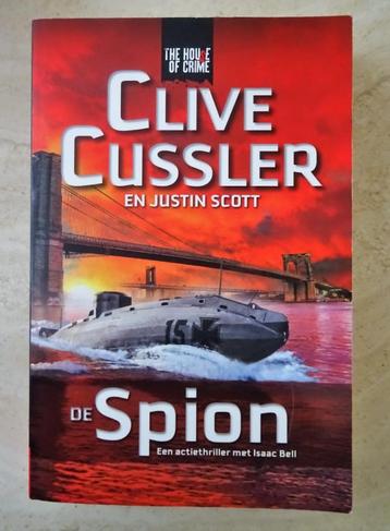 Clive Cusler en Justin Scott. De Spion. Nieuwstaat.