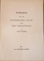 (WETTEREN) Geschiedenis van de Koninklijke Gilde van Sint-Se, Utilisé, Enlèvement ou Envoi