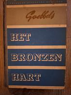 Het bronzen hart Joseph Goebbels Uitgeverij Westland 1944, Ophalen of Verzenden, Gelezen
