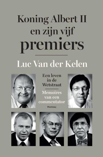 Te Koop Boek Albert II en zijn vijf premiers L Van der Kelen beschikbaar voor biedingen