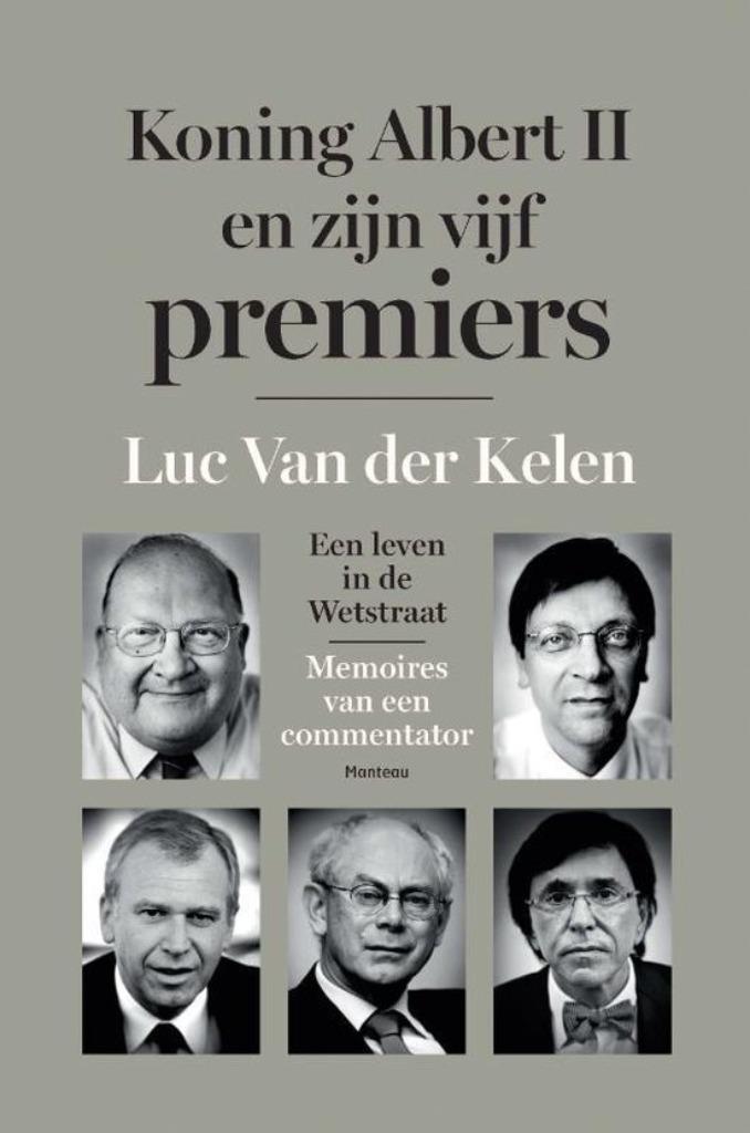 Te Koop Boek Albert II en zijn vijf premiers L Van der Kelen, Boeken, Politiek en Maatschappij, Gelezen, Politiek en Staatkunde
