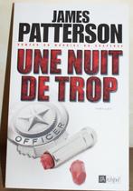 J. Patterson - Une nuit de trop - Ed. L'Archipel - EOF 2009, Livres, Enlèvement ou Envoi, Utilisé, James Patterson.