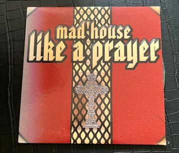 Mad’house : like a prayer beschikbaar voor biedingen