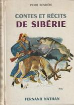 Contes et récits de Sibérie Pierre Rondière, Livres, Utilisé, Enlèvement ou Envoi, Pierre Rondière