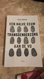 Alex Bakker - Een halve eeuw transgenderzorg aan de VU, Ophalen, Alex Bakker