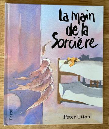 Livre : LA MAIN DE LA SORCIERE Peter Utton