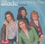 Slade – Look wot you dun / Candidate - Single, Pop, Gebruikt, Ophalen of Verzenden, 7 inch