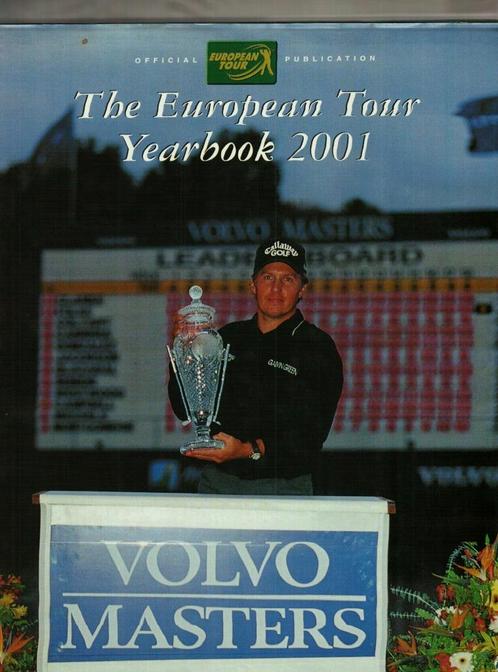 The european tour  Golfyearbook 2001 Volvo masters, Livres, Livres de sport, Comme neuf, Enlèvement ou Envoi