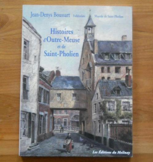 Histoires d´Outre-Meuse et de Saint-Pholien - Liège, Livres, Histoire nationale, Enlèvement ou Envoi