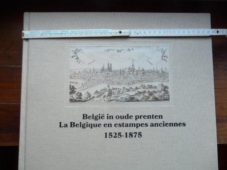 BOEK  ; BELGIE IN OUDE PRENTEN 1525 - 1875, Boeken, Geschiedenis | Nationaal, Nieuw, 15e en 16e eeuw, Ophalen of Verzenden