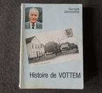 Histoire de Vottem (Georges Dehousse) Herstal Liège Histoire, Enlèvement ou Envoi, Utilisé