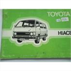 Toyota Hiace Instructieboekje 1983 #2 Nederlands, Autos : Divers, Modes d'emploi & Notices d'utilisation, Enlèvement ou Envoi