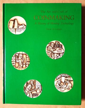 The Art and Craft of Coinmaking: Minting Technology - 1988