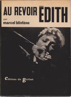 Au revoir ÉDITH par Marcel BLISTÈNE -Edition du GERFAUT-1963, Marcel BLISTÈNE, Artiest, Ophalen of Verzenden, Zo goed als nieuw