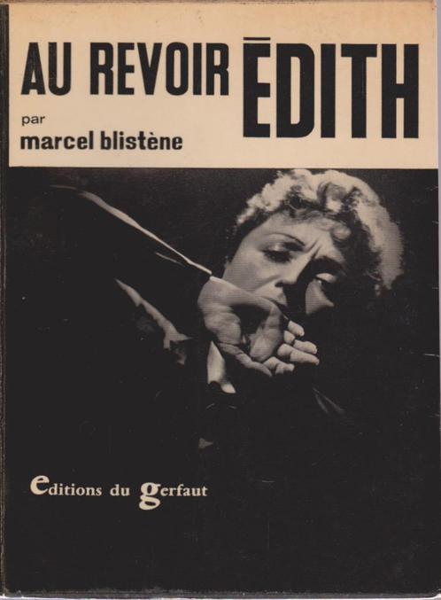 Au revoir ÉDITH par Marcel BLISTÈNE -Edition du GERFAUT-1963, Boeken, Muziek, Zo goed als nieuw, Artiest, Ophalen of Verzenden