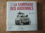 La campagne des Ardennes - 1944 1945 - ENGELS - Dédicacé, Boeken, Oorlog en Militair, Gelezen, ENGELS, Algemeen, Ophalen of Verzenden