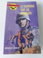 De Feldwebel onder de supporters, Heinrich Zimmer, Ophalen of Verzenden, Gelezen