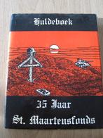 Huldeboek 35 jaar St-Maartensfonds., Enlèvement ou Envoi, Autres, Livre ou Revue