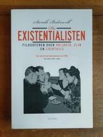 De Existentialisten / Sarah Bakewell, Sarah Bakewell, Ophalen of Verzenden, Zo goed als nieuw