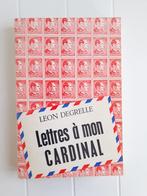 Brieven aan mijn kardinaal - Léon Degrelle, Boeken, Gelezen, Léon Degrelle, Ophalen of Verzenden, Tweede Wereldoorlog