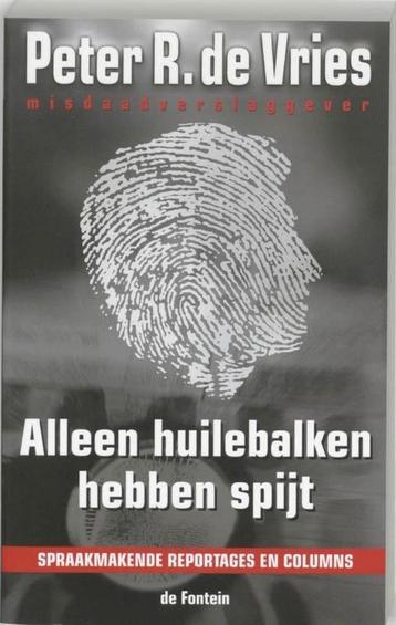 Alleen Huilebalken Hebben Spijt beschikbaar voor biedingen
