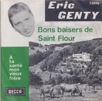 Eric Genty – Bons baisers de Saint Flour – Single, 7 pouces, Pop, Utilisé, Enlèvement ou Envoi