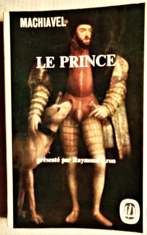 Machiavel - Le Prince - 1963 - Raymond Aron (compilateur), Livres, Politique & Société, Utilisé, Société, Envoi