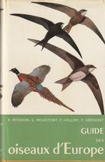 Guide des oiseaux d' Europe R.Peterson, G. Mountfort, P. Hol, Vogels, R. Peterson, G. Mountfort, Ophalen of Verzenden, Zo goed als nieuw