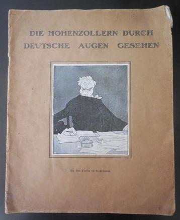 1914-1918 Die Hohenzollern Durch Deutsche Augen Gesehen, Boeken, Oorlog en Militair, Ophalen of Verzenden, Gelezen