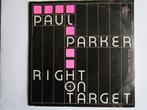 Paul Parker : Right on target. 1982., Ophalen of Verzenden, 7 inch, Zo goed als nieuw, Single