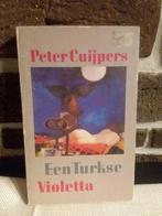 Peter Cuijpers  - een Turkse Violetta, Utilisé, Enlèvement ou Envoi