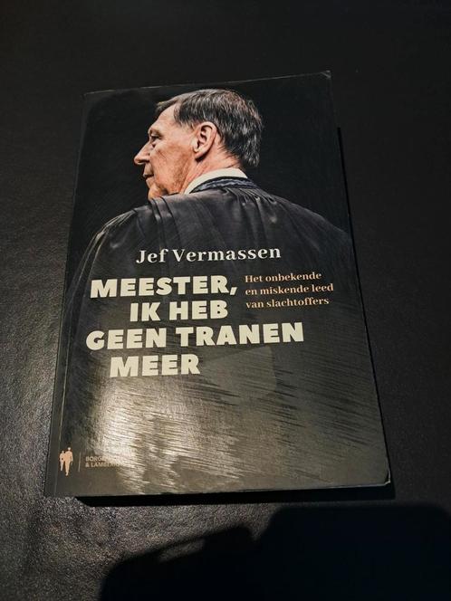 Jef Vermassen - Meester, ik heb geen tranen meer, Livres, Politique & Société, Neuf, Enlèvement ou Envoi