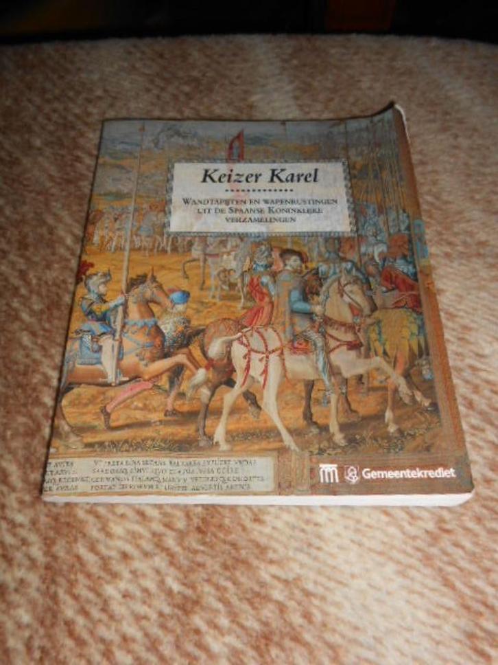 livre Tapisseries et armes de l'Empereur Charles de, Livres, Art & Culture | Arts plastiques, Utilisé, Enlèvement ou Envoi