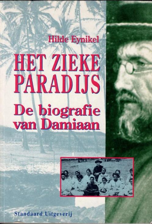 Het zieke paradijs - pater Damiaan, Livres, Histoire nationale, Comme neuf, 20e siècle ou après, Enlèvement ou Envoi