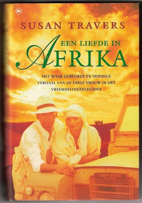 Een liefde in Afrika - Susan Travers, Livres, Littérature, Utilisé, Pays-Bas, Enlèvement ou Envoi