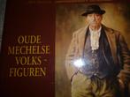 Oude Mechelse Volksfiguren, Boeken, Ophalen of Verzenden, Gelezen, Milo Crabeels, Plaatjesalbum