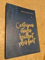 Certaines étoiles brillent plus fort (Madeleine Bosly)., Livres, Madeleine Bosly., Envoi, Belgique, Comme neuf